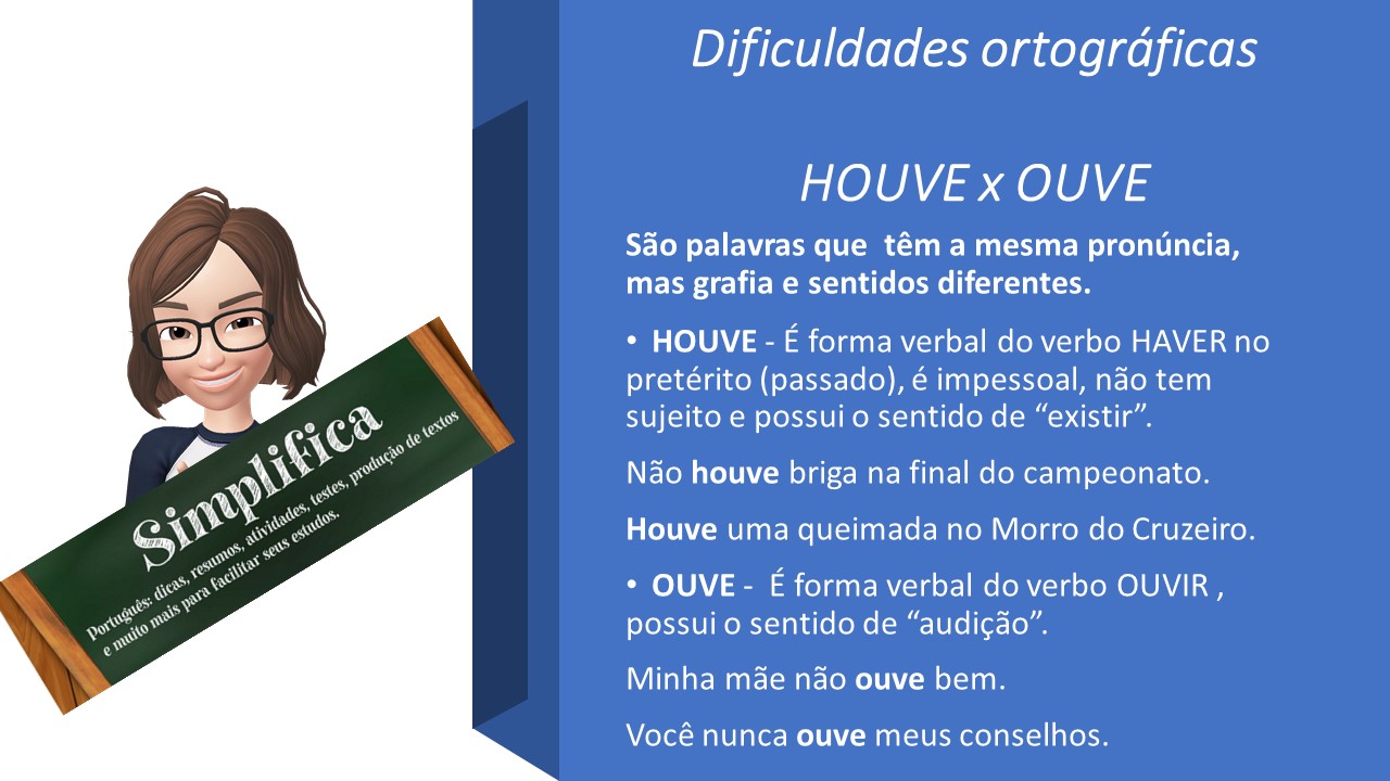 Simplificando a diferença entre HOUVE e OUVE – Simplifica Português